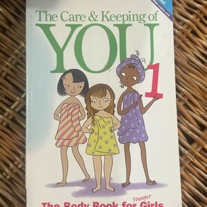 The Care & Keeping of You 1: The Body Book for Girls